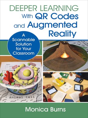 cover image of Deeper Learning With QR Codes and Augmented Reality